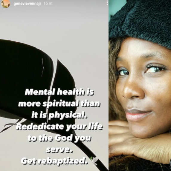Mental health is more spiritual than it is physical. Rededicate your life to the God you serve - Actress Genevieve Nnaji advises