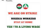 Stay at home. We are on strike - NLC tells workers
